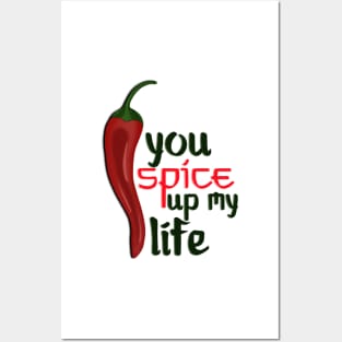 You Spice Up My Life Pepper Food Art White Posters and Art